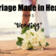 Marriage Made in Heaven? Part 5 – “Weaving”